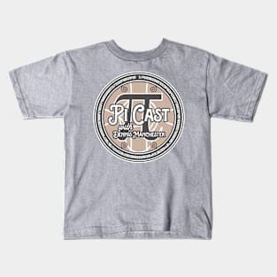 Pi Cast with Dennis Manchester Official Kids T-Shirt